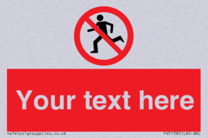 Custom No Running Sign